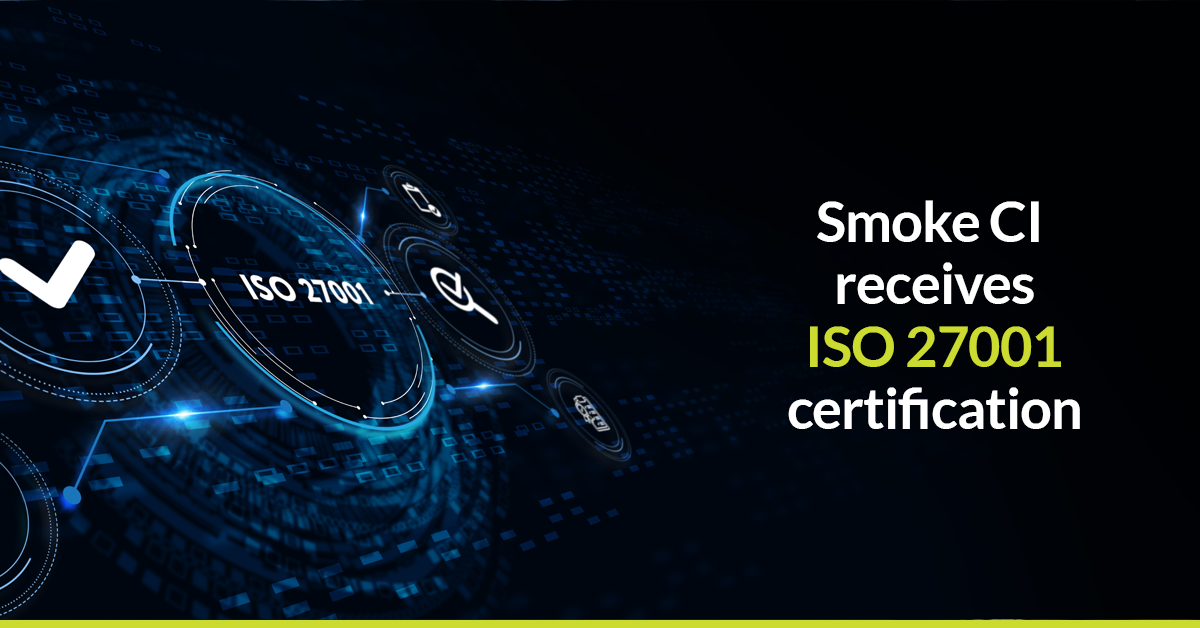 Smoke CI ISO 27001 Certification